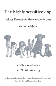 The highly sensitive dog, second edition